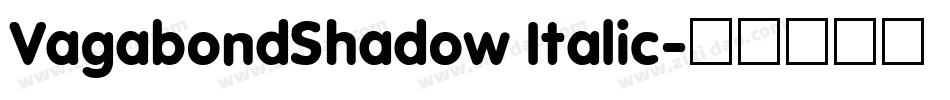 VagabondShadow Italic字体转换
